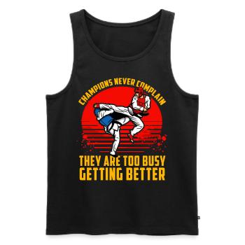 Champions never complain they are too busy getting - Men's Premium Organic Tank Top - black - Front - Michal (187cm)