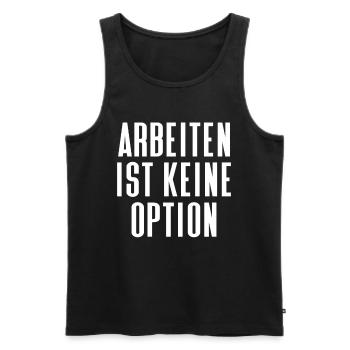 Arbeiten Ist Kein Option Bürgergeld - Männer Premium Bio Tank Top - Schwarz - Vorne - Michal (187cm)