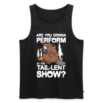Are You Gonna Perform At The Tail-Lent Show - Männer Premium Bio Tank Top - Schwarz - Vorne - Michal (187cm)