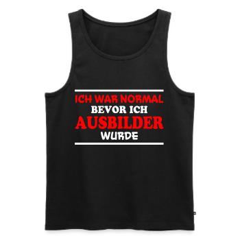 Ausbilder Spruch Beruf Lustiges Ausbilder Geschenk - Männer Premium Bio Tank Top - Schwarz - Vorne - Michal (187cm)