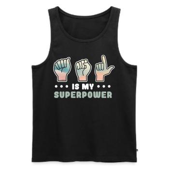 ASL Is My Superpower Sign language Teacher - Männer Premium Bio Tank Top - Schwarz - Vorne - Michal (187cm)