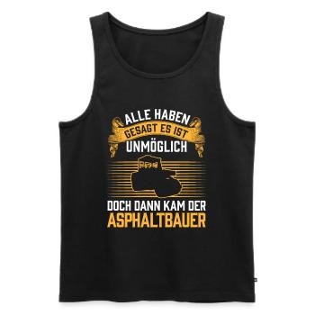 Then came the asphalt builder road builder - Men's Premium Organic Tank Top - black - Front - AI Model Male 178 light (178cm)