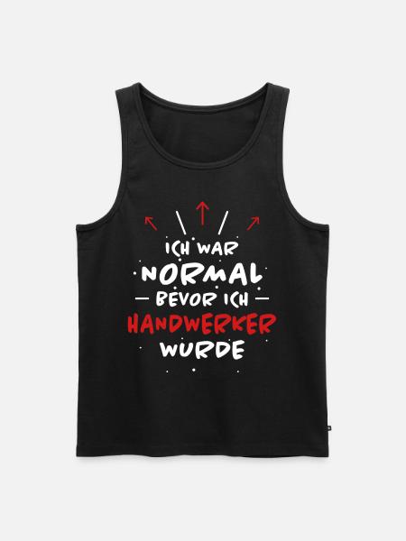 Handwerker Spruch Heimwerker Handwerker Geschenk - Männer Premium Bio Tank Top - Schwarz