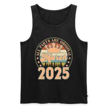 März 2025. Geburtstagsgeschenk März 2025. März. - Männer Premium Bio Tank Top - Schwarz - Vorne - Michal (187cm)
