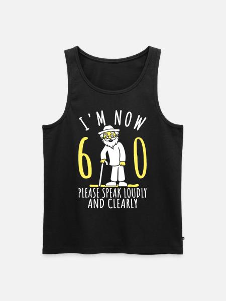 60th Birthday 60th 60th I'm 60th Now I'm 60 - Men's Premium Organic Tank Top - black
