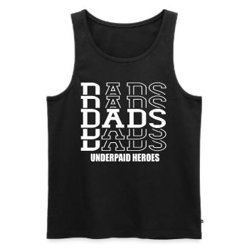 Dads Underpaid Heroes Dad Saying Dad Father's Day - Men's Premium Organic Tank Top - black - Front - Michal (187cm)