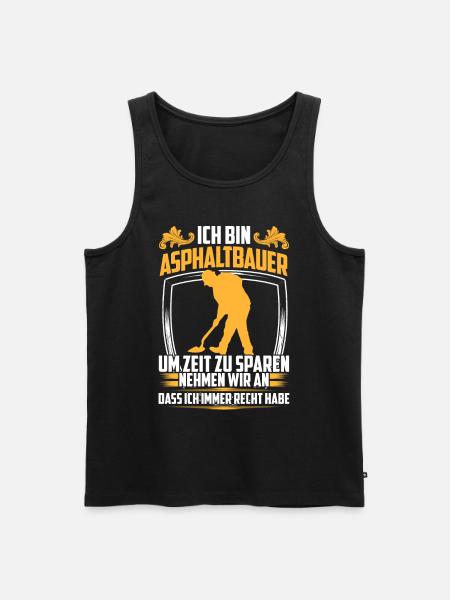 Asphalt builder is always right road builder - Men's Premium Organic Tank Top - black