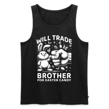 Will Trade Brother For Easter Candy - Men's Premium Organic Tank Top - black - Front - Michal (187cm)