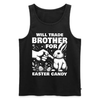 Will Trade Brother For Easter Candy - Men's Premium Organic Tank Top - black - Front - Michal (187cm)