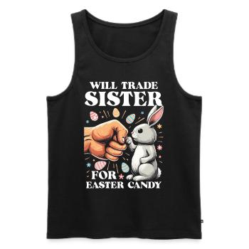Will Trade Sister For Easter Candy - Men's Premium Organic Tank Top - black - Front - Michal (187cm)