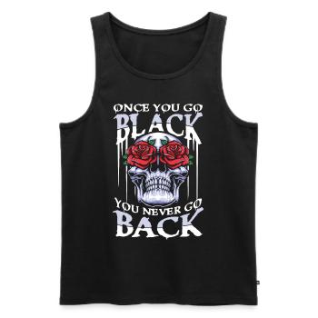 Once You Go Black You Never Go Back für Gothik - Männer Premium Bio Tank Top - Schwarz - Vorne - Michal (187cm)