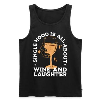 Funny Singlehood Wine Night Single Friends Date - Männer Premium Bio Tank Top - Schwarz - Vorne - Michal (187cm)