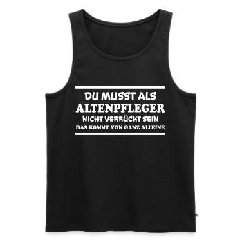 Altenpfleger Spruch Lustiges Altenpfleger Geschenk - Männer Premium Bio Tank Top - Schwarz - Vorne - Michal (187cm)