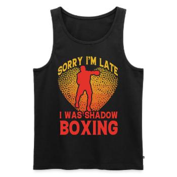 Tut mir leid, dass ich zu spät komme, ich war Schattenboxen - Männer Premium Bio Tank Top - Schwarz - Vorne - AI Model Male 178 light (178cm)
