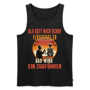 Zugführer ALS GOTT MICH SCHUF FLÜSTERTE ER - Männer Premium Bio Tank Top - Schwarz - Vorne - Michal (187cm)