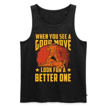 When you see a good Move look for a better one - Men's Premium Organic Tank Top - black - Front - Michal (187cm)