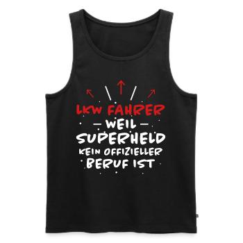 LKW Fahrer Spruch Job Lustiges LKW Fahrer Geschenk - Männer Premium Bio Tank Top - Schwarz - Vorne - Michal (187cm)
