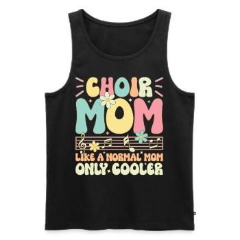 Choir Mom Like A Normal Mom Groovy Singer Singing - Men's Premium Organic Tank Top - black - Front - AI Model Male 178 light (178cm)