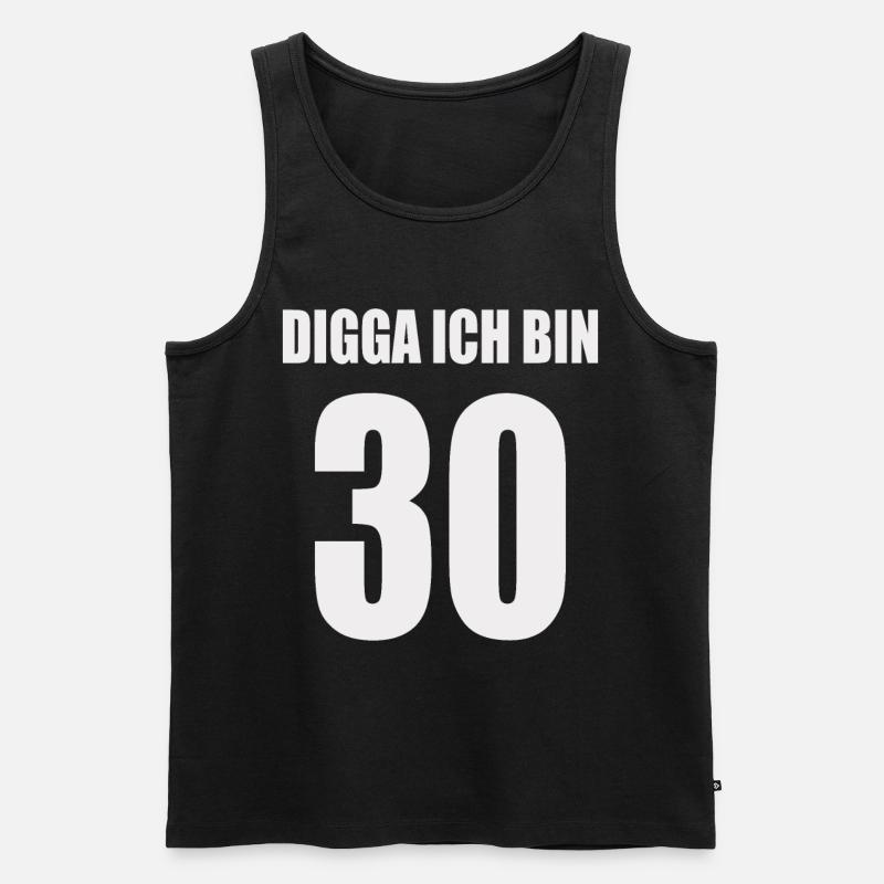 Digga ich bin 30 - Männer Premium Bio Tank Top - Schwarz