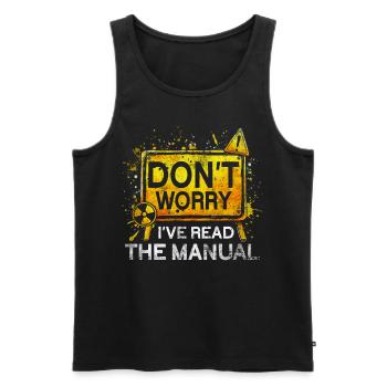 Nuclear Engineer Don't Worry I've Read The Manual - Men's Premium Organic Tank Top - black - Front - AI Model Male 178 light (178cm)