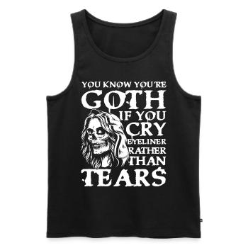 Goth If You Cry Eyeliner Rather Than Tears für - Männer Premium Bio Tank Top - Schwarz - Vorne - AI Model Male 178 light (178cm)