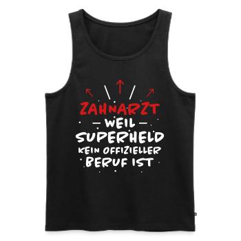 Zahnarzt Spruch Beruf Lustiges Zahnarzt Geschenk - Männer Premium Bio Tank Top - Schwarz - Vorne - Michal (187cm)