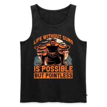 Life without Sumo is possible but pointless - Men's Premium Organic Tank Top - black - Front - Michal (187cm)