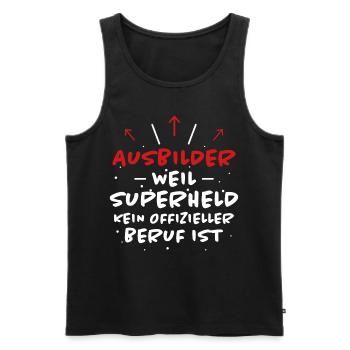 Ausbilder Spruch Beruf Lustiges Ausbilder Geschenk - Männer Premium Bio Tank Top - Schwarz - Vorne - Michal (187cm)