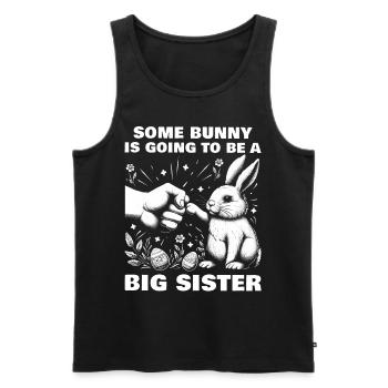 Some Bunny Is Going To Be A Big Sister - Men's Premium Organic Tank Top - black - Front - Michal (187cm)