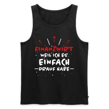 Finanzwirt Spruch Job Lustiges Finanzwirt Geschenk - Männer Premium Bio Tank Top - Schwarz - Vorne - Michal (187cm)