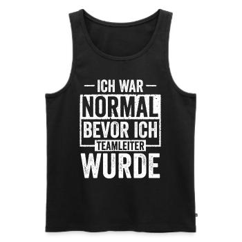Ich war Normal bevor ich Teamleiter wurde - Männer Premium Bio Tank Top - Schwarz - Vorne - Michal (187cm)