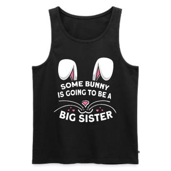 Some Bunny Is Going To Be A Big Sister Easter - Men's Premium Organic Tank Top - black - Front - Michal (187cm)