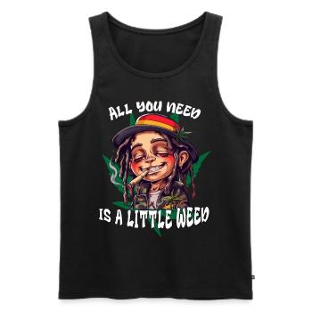 All you need is a little Weed. Cannabis, Rastafari - Men's Premium Organic Tank Top - black - Front - AI Model Male 178 light (178cm)