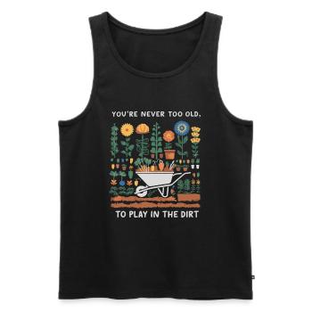 You're Never Too Old to Play in the Dirt - Männer Premium Bio Tank Top - Schwarz - Vorne - Michal (187cm)