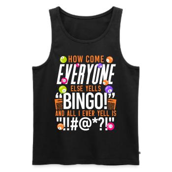 Joueur de bingo Comment se fait-il que tout le monde - Débardeur bio Premium Homme - noir - Devant - Michal (187cm)