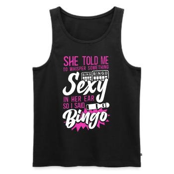 Bingo Player Ironic Sarcastic She - Männer Premium Bio Tank Top - Schwarz - Vorne - Michal (187cm)