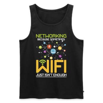 Networking Because Wi-Fi Just Isn't Enough - Männer Premium Bio Tank Top - Schwarz - Vorne - Michal (187cm)