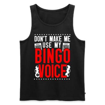 Joueur de bingo, ne m’oblige pas à utiliser mon - Débardeur bio Premium Homme - noir - Devant - Michal (187cm)