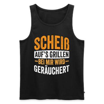Räuchern Scheiß auf´s Grillen - Männer Premium Bio Tank Top - Schwarz - Vorne - Michal (187cm)