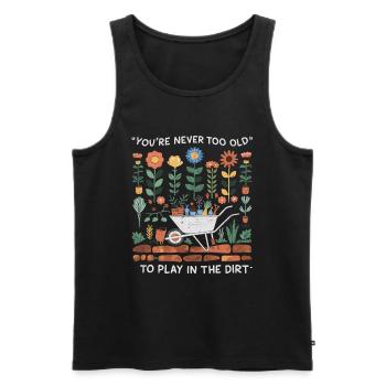 You're Never Too Old to Play in the Dirt - Männer Premium Bio Tank Top - Schwarz - Vorne - Michal (187cm)
