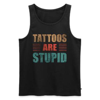Tattoos Are Stupid Vintage Funny Anti Tattoo - Men's Premium Organic Tank Top - black - Front - Michal (187cm)