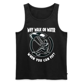 Kitesurfing Why Walk On Water Kitesurfer - Men's Premium Organic Tank Top - black - Front - Michal (187cm)