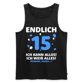 Endlich 15 Ich Kann Alles Ich Weiß Alles - Männer Premium Bio Tank Top - Schwarz - Vorne - Michal (187cm)