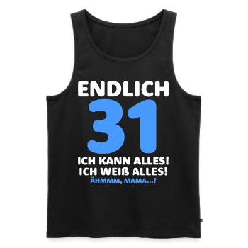 Finally 31 I can do everything I know everything - Men's Premium Organic Tank Top - black - Front - AI Model Male 178 light (178cm)