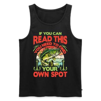 Wenn Sie dies lesen können, müssen Sie Ihren eigenen Platz finden - Männer Premium Bio Tank Top - Schwarz - Vorne - AI Model Male 178 light (178cm)