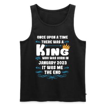 Once upon a time there was a king. January 2023 Birthday - Men's Premium Organic Tank Top - black - Front - AI Model Male 178 light (178cm)