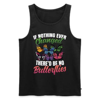 If Nothing Ever Changed There'd Be No Butterflies - Männer Premium Bio Tank Top - Schwarz - Vorne - Michal (187cm)