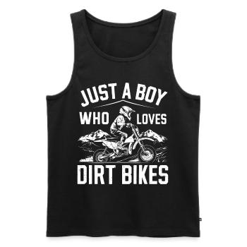 Just A Boy Who Loves Dirt Bikes - Männer Premium Bio Tank Top - Schwarz - Vorne - Michal (187cm)