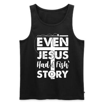 Sogar Jesus hatte eine Fischgeschichte - Männer Premium Bio Tank Top - Schwarz - Vorne - Michal (187cm)
