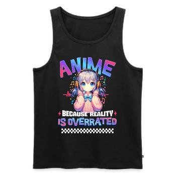 Anime Because Reality Is Overrated - Männer Premium Bio Tank Top - Schwarz - Vorne - AI Model Male 178 light (178cm)